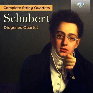 Schubert,F. / Diogenes Quartet - Schubert: Complete String Quartets  COMPACT